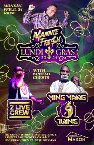 MANNIE FRESH LUNDI GRAS 2024